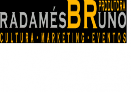 Produtora  Radamés Bruno.  www.radamesbruno.com.br/www.radamesbrunoprodutora.blogspot.com
